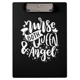 Nurse Gift   Nurse Both Queen And Angels Clipboard