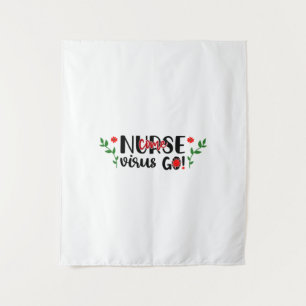 Nurse Gift Nurse Come Virus Go Tapestry