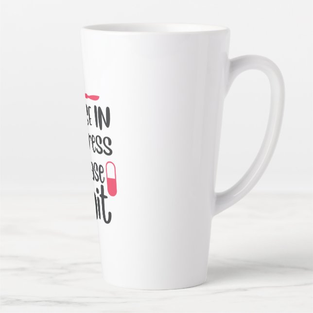 Nurse Gift Nurse In Progress Please Wait Latte Mug (Right)