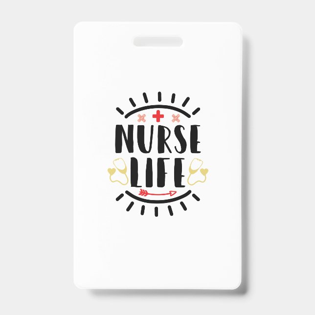 Nurse Gift Nurse Life Badge (Front)