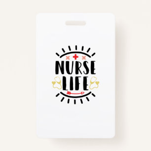 Nurse Gift Nurse Life Badge