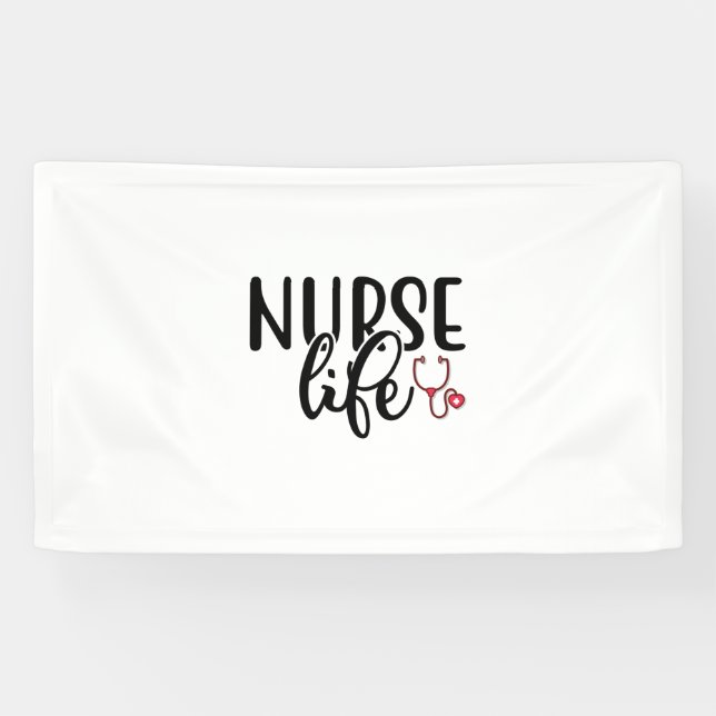 Nurse Gift Nurse Life Banner (Horizontal)