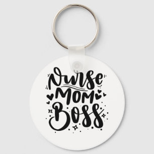 Nurse Gift Nurse Mom Boss Keychain