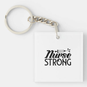 Nurse Gift Nurse Strong Keychain