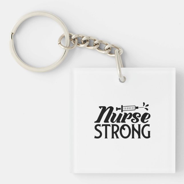 Nurse Gift Nurse Strong Keychain (Front)