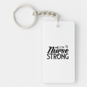 Nurse Gift Nurse Strong Keychain