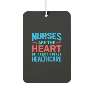 Nurse Gift Nurses Are The Heart Air Freshener