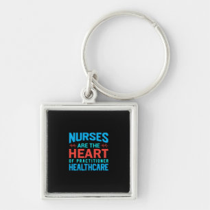 Nurse Gift Nurses Are The Heart Keychain