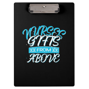 Nurse Gift   Nurses Gifts From Above Clipboard