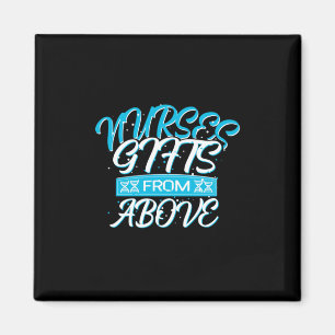 Nurse Gift Nurses Gifts From Above Magnet