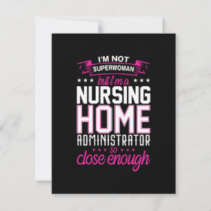 Nurse Gift Nursing Home Administrator Card