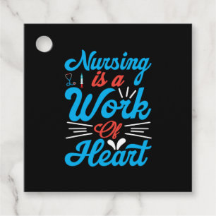 Nurse Gift   Nursing Is A Work Of Heart Favour Tags