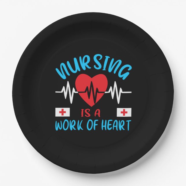 Nurse Gift | Nursing Is A Work Of Heart Paper Plate (Front)