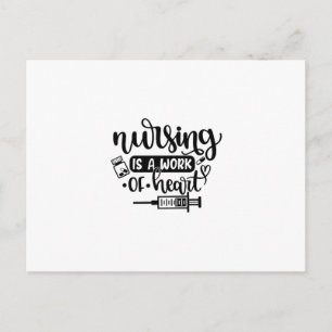 Nurse Gift Nursing Is A Work Of Heart Postcard