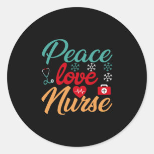 Nurse Gift   Peace Love Nurse Classic Round Sticker