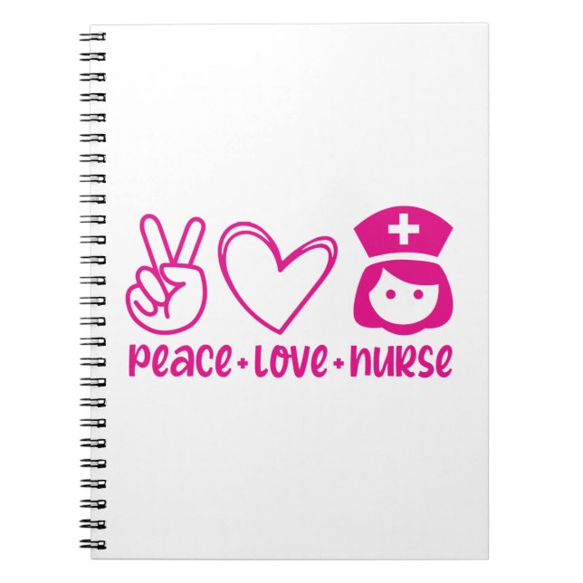 Nurse Gift Peace Love Nurse Notebook (Front)
