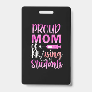 Nurse Gift Proud Mom Of A Nursing Badge