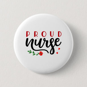 Nurse Gift Proud Nurse 2 Inch Round Button