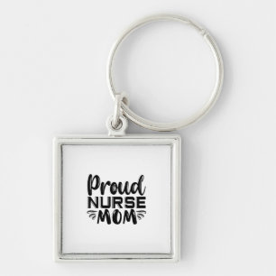 Nurse Gift Proud Nurse Mom Keychain