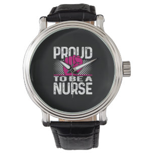 Nurse Gift   Proud To Be A Nurse Watch