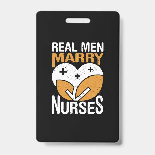 Nurse Gift   Real Men Marry Nurse Badge