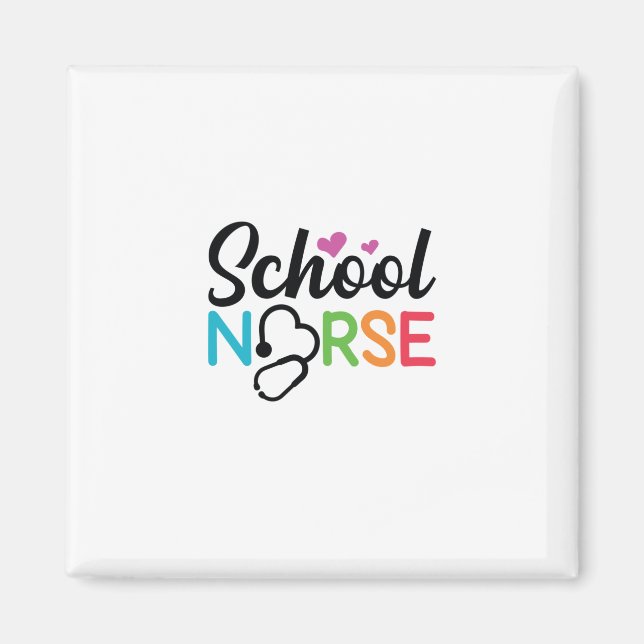 Nurse Gift School Nurse Magnet (Front)