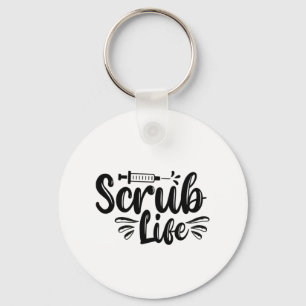Nurse Gift Scrub Life Keychain