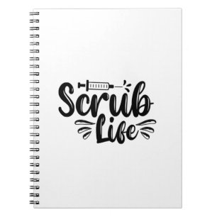 Nurse Gift Scrub Life Notebook