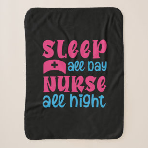 Nurse Gift Sleep All Day Nurse All Night Sherpa Blanket