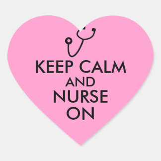 Nurse Gift Stethoscope Keep Calm and Nurse On Heart Sticker
