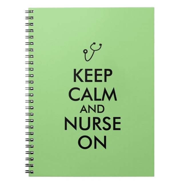 Nurse Gift Stethoscope Keep Calm and Nurse On Notebook (Front)