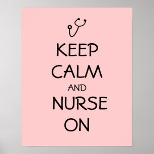 Nurse Gift Stethoscope Keep Calm and Nurse On Poster