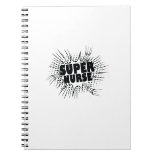 Nurse Gift Super Nurse Notebook