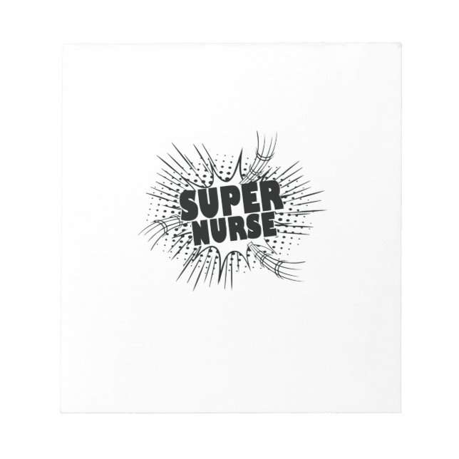 Nurse Gift Super Nurse Notepad (Front)
