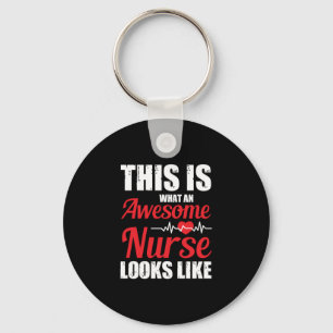 Nurse Gift   This Is What An Awesome Nurse Keychain