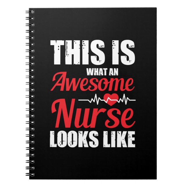 Nurse Gift | This Is What An Awesome Nurse Notebook (Front)