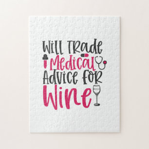 Nurse Gift Will Trade Medical Advice For Wine Jigsaw Puzzle