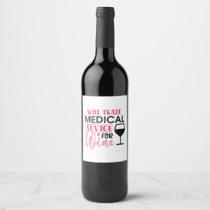 Nurse Gift Will Trade Medical Advice For Wine Label