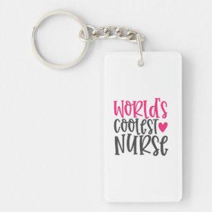 Nurse Gift World's Coolest Nurse Keychain