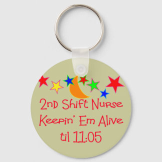 Nurse Gifts "2nd Shift Nurse"  Hilarious Keychain