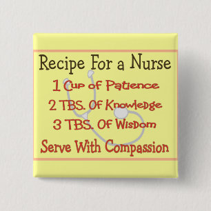 Nurse Gifts "Recipe For a Nurse" 2 Inch Square Button