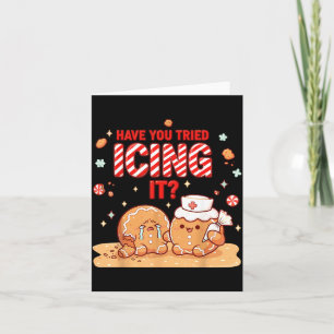 Nurse Gingerbread Man Costume, Xmas Have You Tried Card