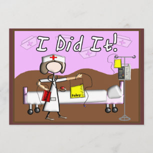 Nurse Graduation Invitations "I Did It!!"