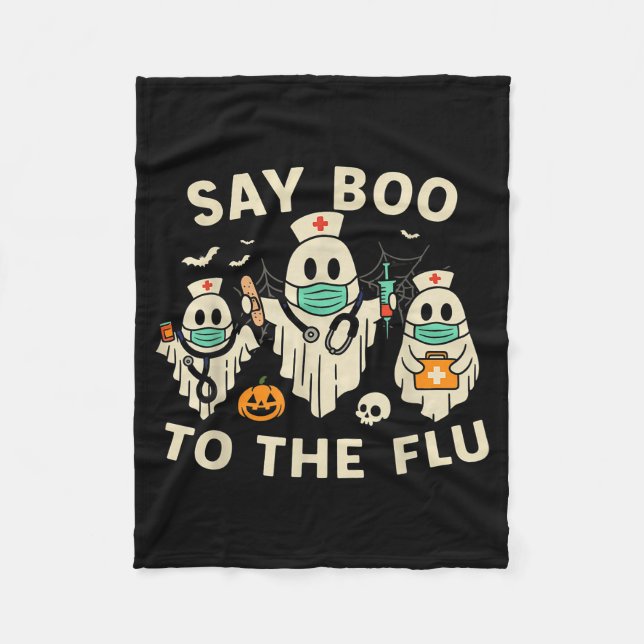 Nurse Halloween Ghost Crew Vaccine Say Boo To The  Fleece Blanket (Front)
