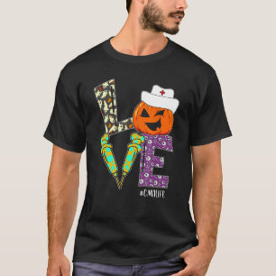 Nurse Halloween Pumpkin Costume Love CMA Nurse Lif T-Shirt