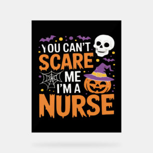 Nurse Halloween Witch Funny Nursing Essential T-Sh Acrylic Sign