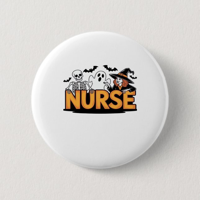 Nurse - Halloween - with ghost, witch, and skeleto 2 Inch Round Button (Front)