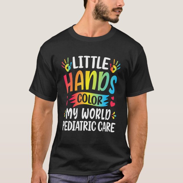 Nurse Hospital - Little Hands Colour My World Pedi T-Shirt (Front)