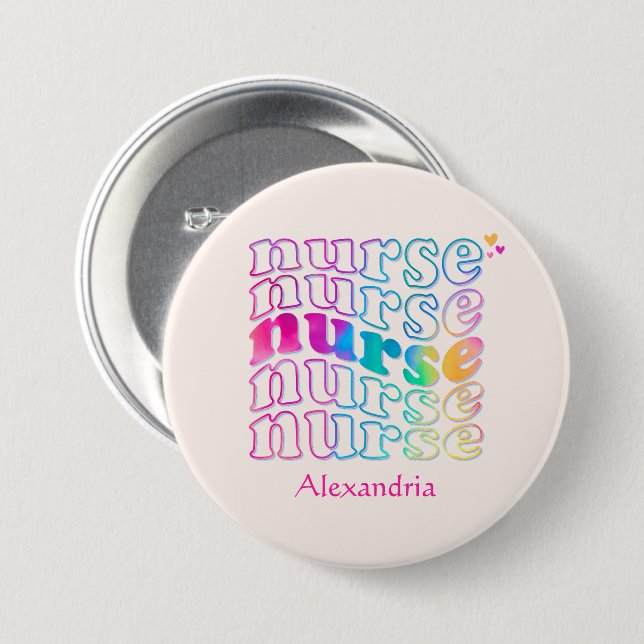 "Nurse" in Elegant Rainbow Colours 3 Inch Round Button (Front & Back)
