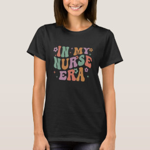 Nurse In my Nurse Era RN Nursing School Graduation T-Shirt